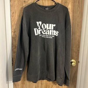 Grey Your Dreams Crewneck Sweatshirt